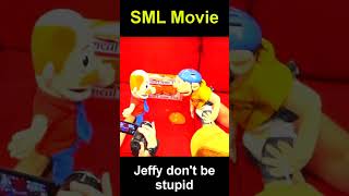 SML Movie Jeffy don't be stupid  #sml