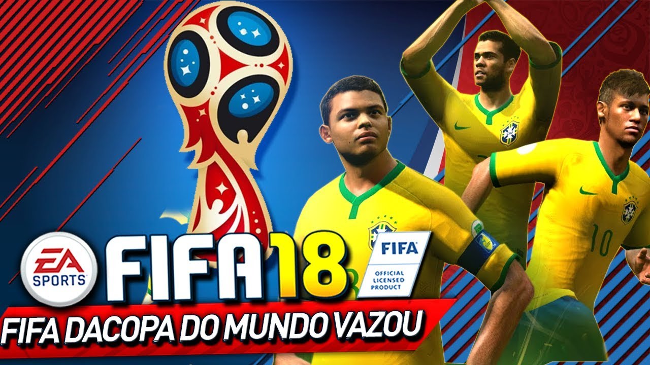 FIFA 18 JOGO DA COPA RUSSIA 2018 VAZOU EM ENTREVISTA