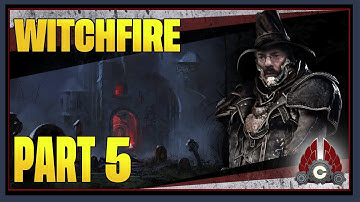 CohhCarnage Plays Witchfire Early Access - Part 5