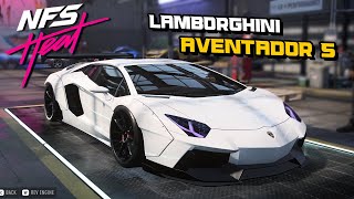 Need for Speed Heat : กระทิงดุ กับชุดแต่ง Liberty Walk !! | แต่งรถ Lamborghini Aventador S EP.21