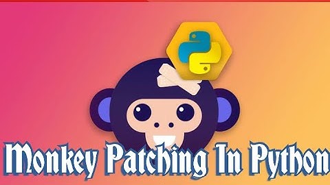 What is Monkey Patching in Python with Example||Monkey Patching||Python Beginners