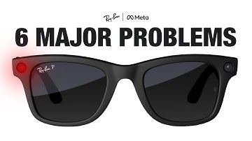 MY MAIN PROBLEMS with the Ray-Ban Meta Smart Glasses