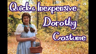 How to Make a Quick & Inexpensive Dorothy Wizard of Oz Costume
