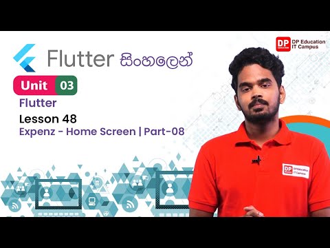 Unit 03 | Lesson 48 | Expenz - Home Screen | App-07 | Part-08 | Flutter