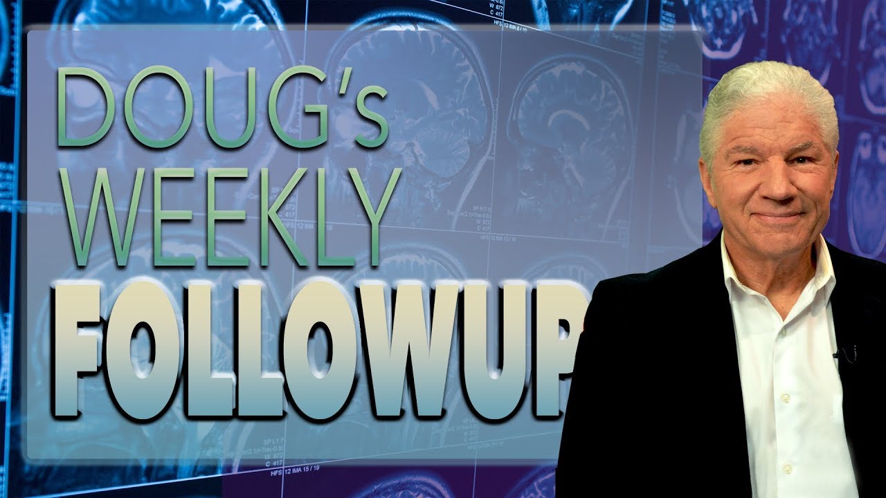 Doug's Weekly Followup Episode 23 LIVE Natural Health Q&A Know