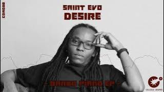 Saint Evo - Desire (Bango Piano EP) [CDR098]