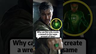 Why can Hal only create a wrench in the same amount of time? #foryou #foryoupage #greenlantern #dc