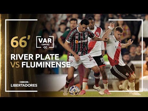 CONMEBOL LIBERTADORES | REVISIÓN VAR | RIVER PLATE VS FLUMINENSE 66