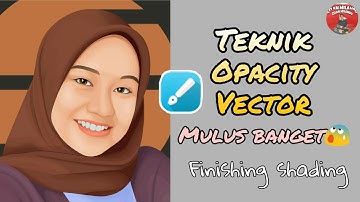 Part 2 || Shading Wajah Teknik Opacity || Vector art