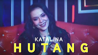 Katalina - DJ Hutang / Pok Amai Amai ( Official Music Video )