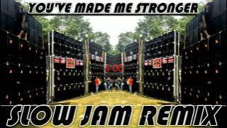You've Made Me Stronger_Slow Jam Remix_Darwin Raff Remix