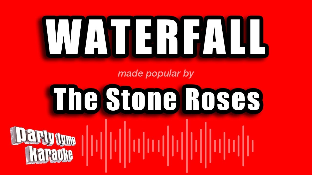 The Stone Roses - Waterfall (Karaoke Version) - YouTube