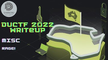 DownUnderCTF 2022 | MISC | Rage! | Writeup