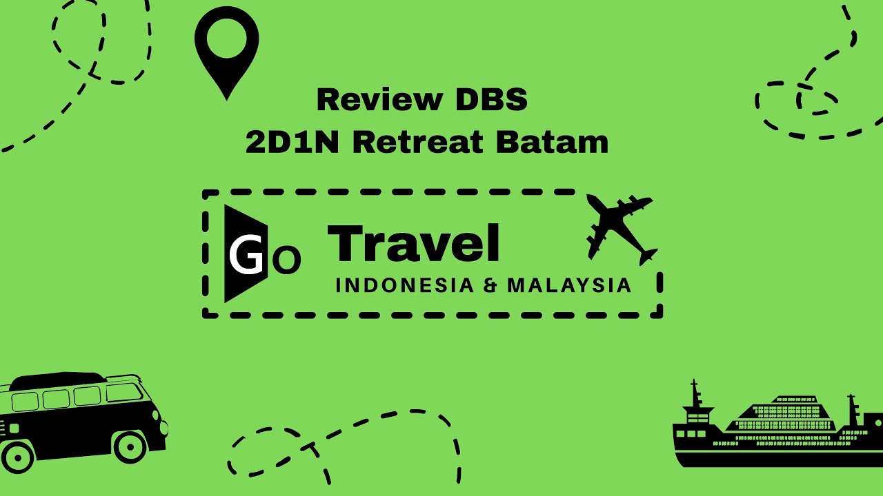Go Travel Batam DBS 1-Day Retreat Review: Boost Team Spirit & Productivity 🌟 Recharge at a Resort!