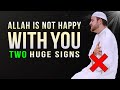 2 SIGNS THAT ALLAH IS ANGRY WITH YOU 2 SIGNS THAT ALLAH IS ANGRY WITH YOU