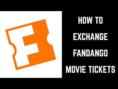 How to Exchange Fandango Movie Tickets