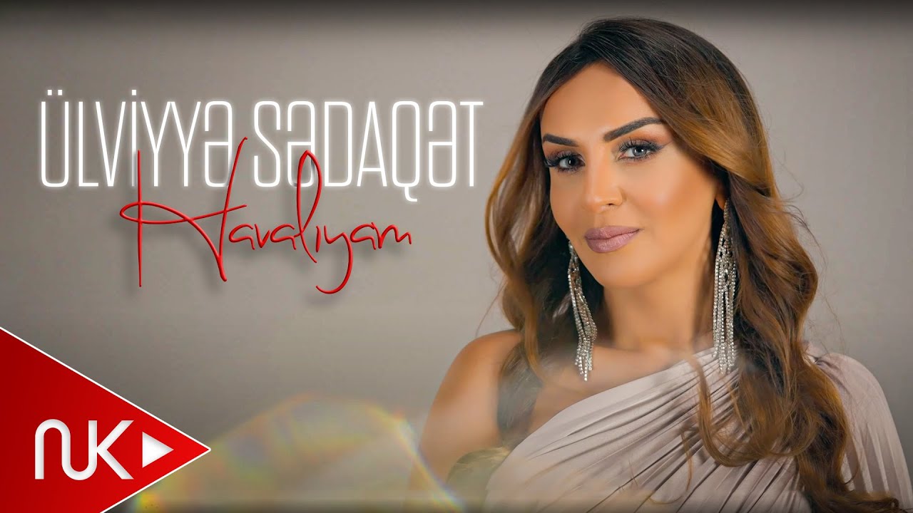 在 YouTube 上观看 Ülviyye Sedaqet - Havaliyam 2024 (Yeni Klip) 4K
