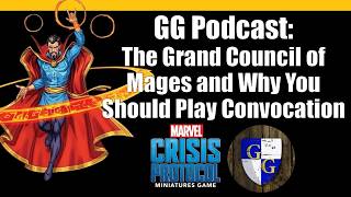 GG Podcast:The Grand Council of Mages and Why You Should Play Convocation