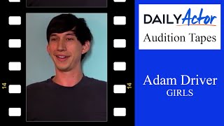 Adam Driver Girls Audition Tape