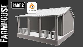 BLENDER: FARM HOUSE (PART 2)