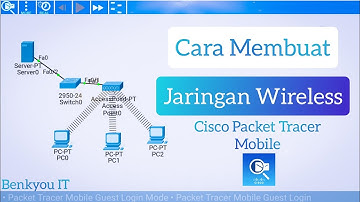 Cara Membuat Jaringan Wireless | Cisco Packet Tracer Mobile