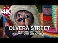 Walking Tour | Olvera Street - Downtown Los Angeles, California
