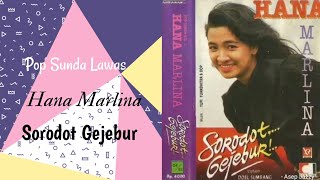 LAGU Pop Sunda LAWAS TERBAIK DAN ENAK DIDENGAR DI PERJALANAN-HANA MARLINA- Gajih Sabulan (Boro-boro)