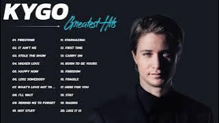 Kygo Greatest Hits Full Album 2021 || Best Songs Of Kygo