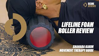 Lifeline Foam Roller Review with Shahada Karim screenshot 1