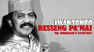 IWAN TOMPO - RESSENG PA'MAI (Cipt. Rahmansyah & Arsyad Basir)