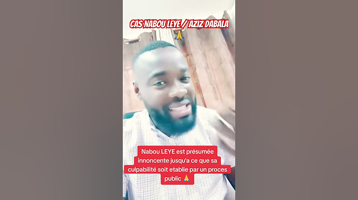 Cas Aziz dabala , Nabou Leye est présumée innocente jusqu’au procès 🙏