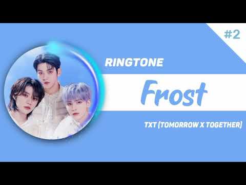 TXT - FROST (RINGTONE/ALARM #2) 🔊 |  Link in description 👇