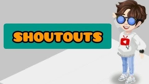 Highrise Virtual World | Shoutouts