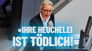 "Ihre Heuchelei ist tödlich!" - Alice Weidel - AfD