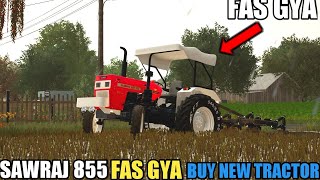 farming simulator 22 buy new simple sawraj 855 phle din he gya fas tractor 💪