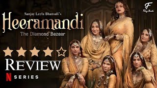 Heeramandi REVIEW | Netflix Show | Filmy Banda | 2024 | New Indian Hindi Series