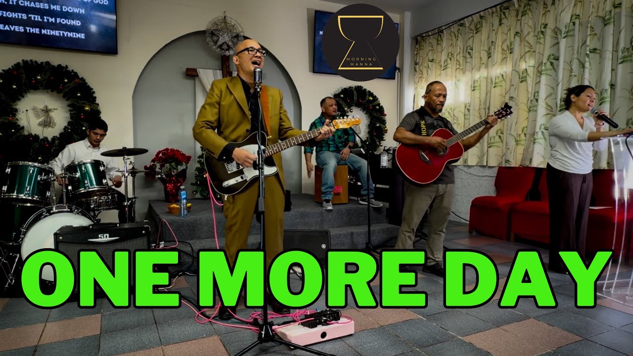 One More Day performed by Morning Manna