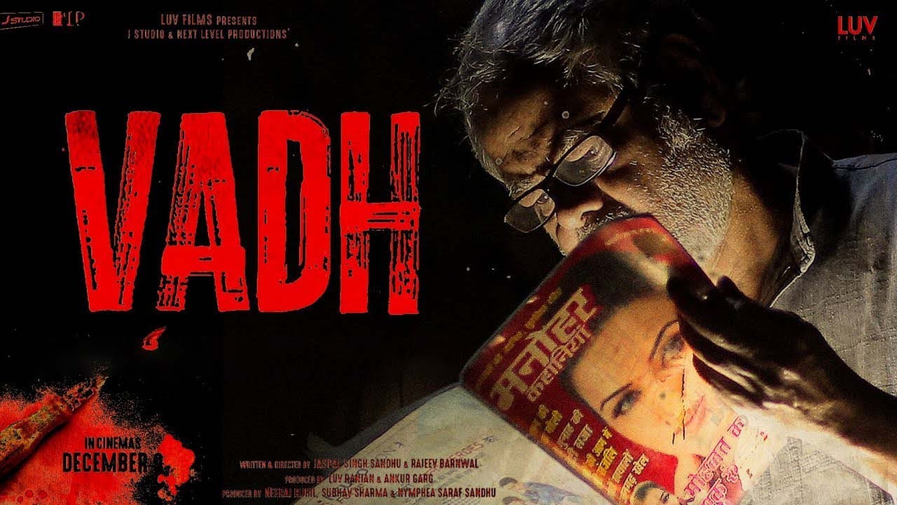 Vadh Hindi Movie 2022 || Sanjay Mishra, Neena Gupta, Manav Vij, Saurabh ...