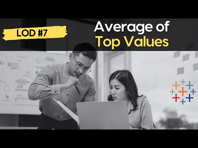 LOD #7 - Average of Top Values - What is the avg of max sales per location #Tableau #calculations class=