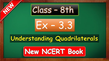 ex  3.3 class 8 | ch 3 understanding quadrilaterals ex 3.3 | green board