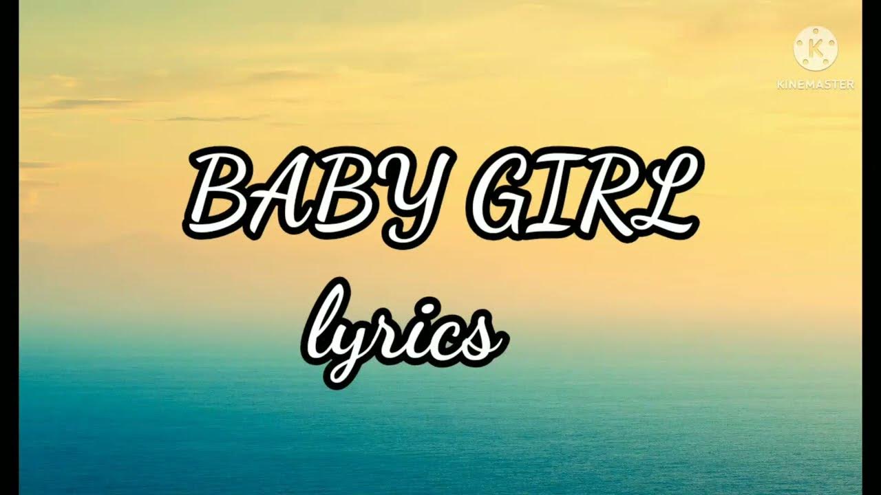 Baby girl Ferran (LYRICS) YouTube