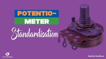 How to standardise potentiometer - Kisembo Academy
