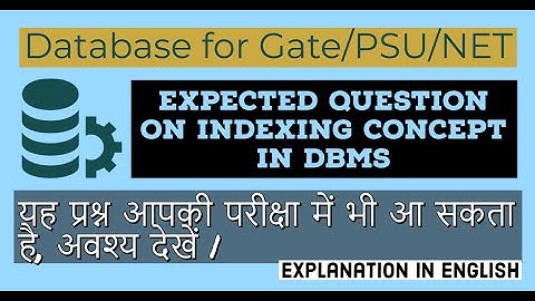 62. Most Important Question on Indexing Basics | Database for GATE, NET, NIELIT, & PSU