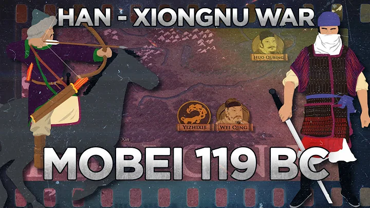 Battle of Mobei 119 BC - HanXiongnu War DOCUMENTARY