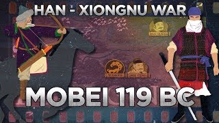 Battle of Mobei 119 BC - Han-Xiongnu War DOCUMENTARY