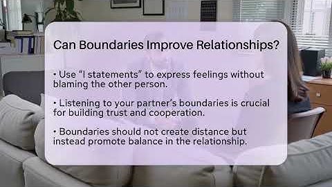 Can Boundaries Improve Relationships? - The Love Workshop
