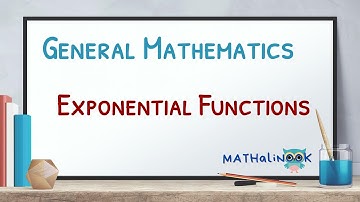 General Mathematics | Exponential Functions