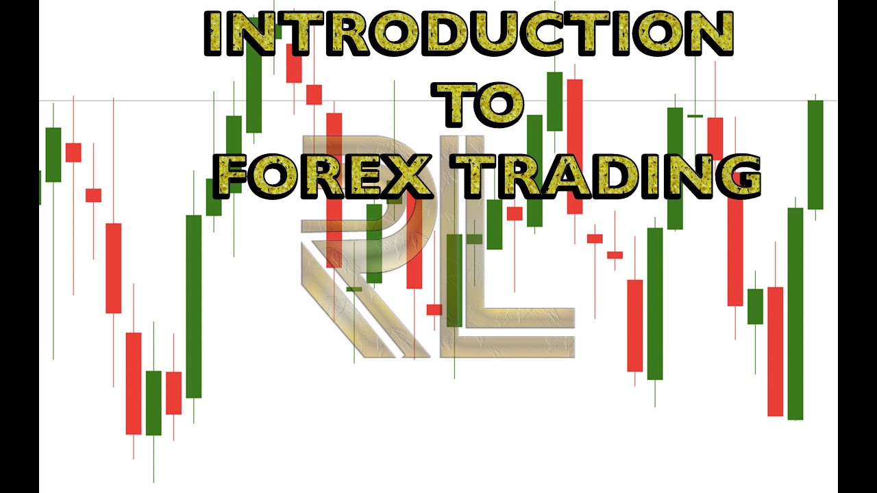 Forex Trading For Beginners : Introduction To Forex Trading. - YouTube