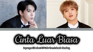 Doyoung Feat.  Haechan (NCT) - Cinta Luar Biasa (Cover from Andmesh Kamaleng) Lirik Indo/English