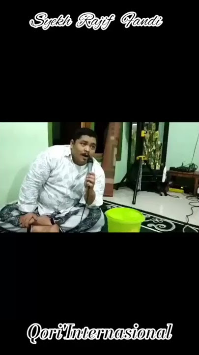 Syekh Rajif Fandi Qori' Bersuara Tinggi